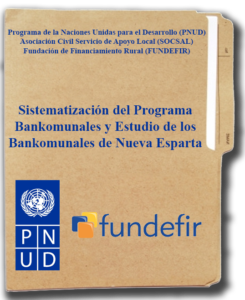 Sistematización del Programa Bankomunales y Estudio de los Bankomunales de Nueva Esparta
